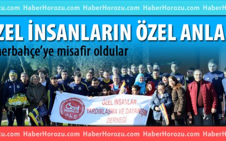 ÖZEL İNSANLAR  DERNEĞİ FENERBAHÇE DE